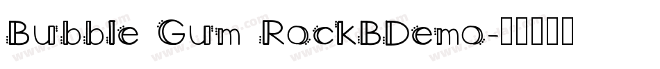Bubble Gum RockBDemo字体转换